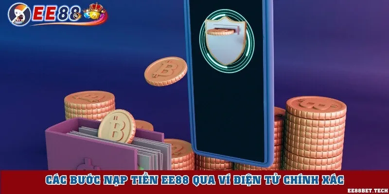 Đọc kỹ các bước nạp tiền