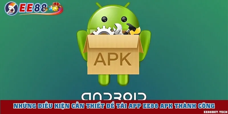 Điều kiện cần khi tải ứng dụng